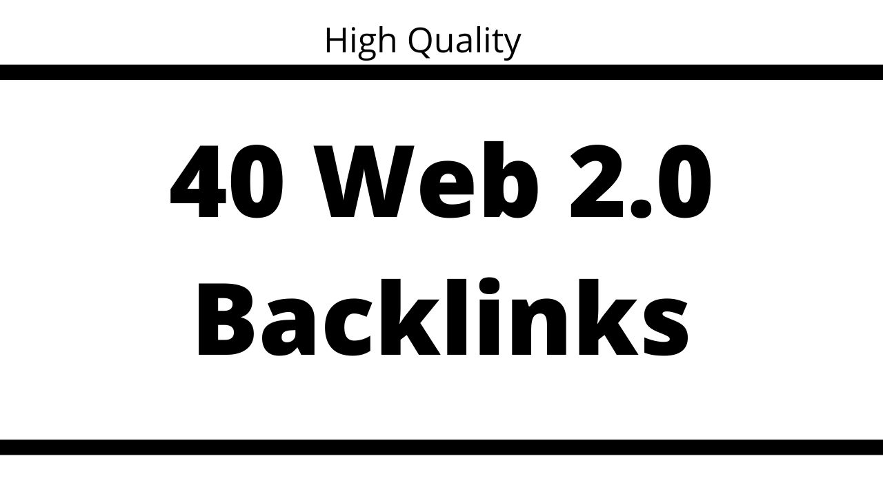 40 Web 2.0 Backlinks to increase your rankings 