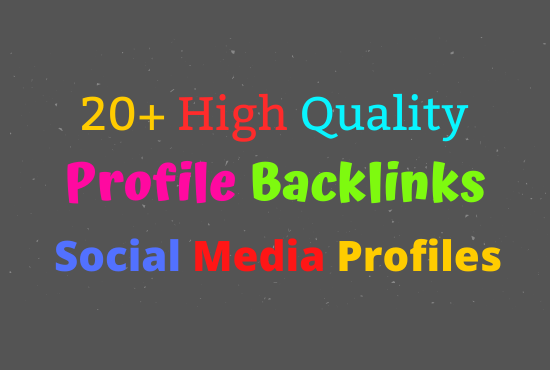 I will manually create 20 high quality profile backlinks SEO 