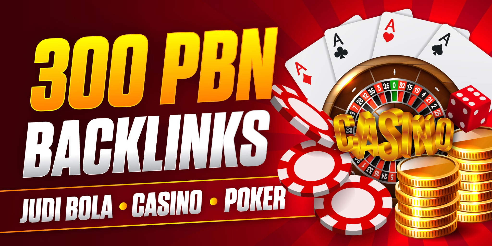300 JUDI BOLA, CASINO, POKER, GAMBLING, DA50 Plus PBNs Unique Domain Boost Website Ranking