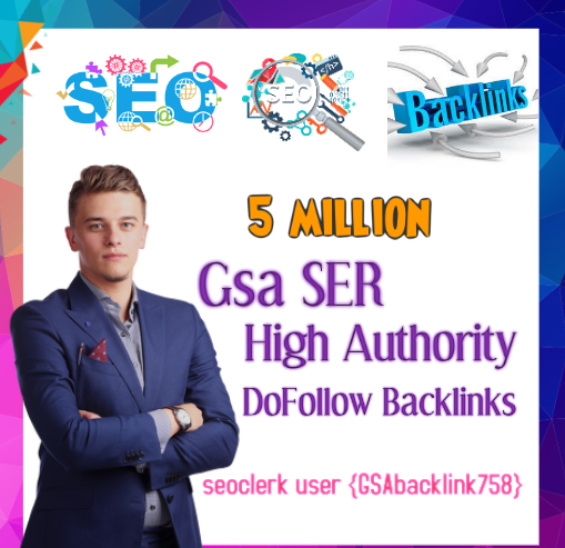 Top Most powerful 5 million Gsa Ser backlinks, high quality SEO links