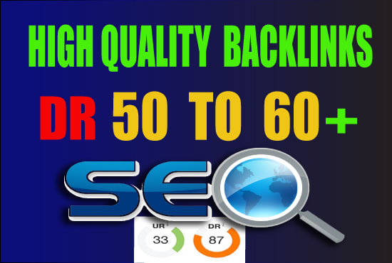 DR 50+ high quality Dofollow backlinks for google Ranking 