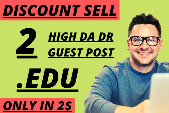 I Will Publish 2 .EDU GUEST POST On High Authority Site DA 80 Plus websites ONLY IN