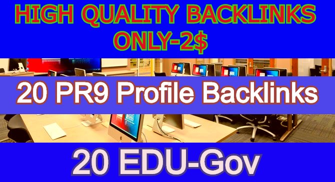 I Will Create a Manually SEO Service 20 PR9 And 20 EDU -GOV Profile Backlink 