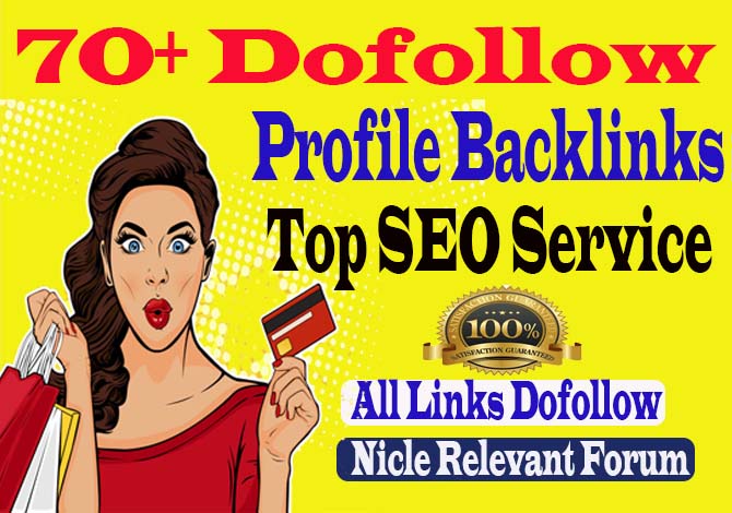 manually create 70+ DA90 and pr9 High Quality Dofollow Profile Backlinks 