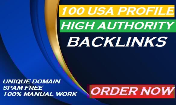 Create Manual 100 USA High Authority Profile Unique Domain Rank Faster Backlinks