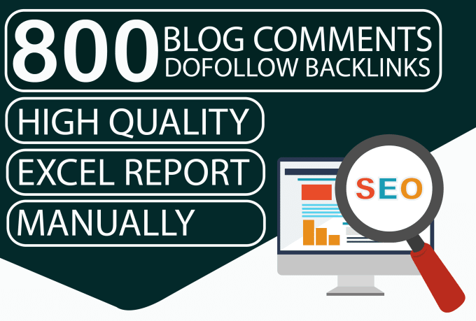 I will provide 800 dofollow blog comment with manual work
