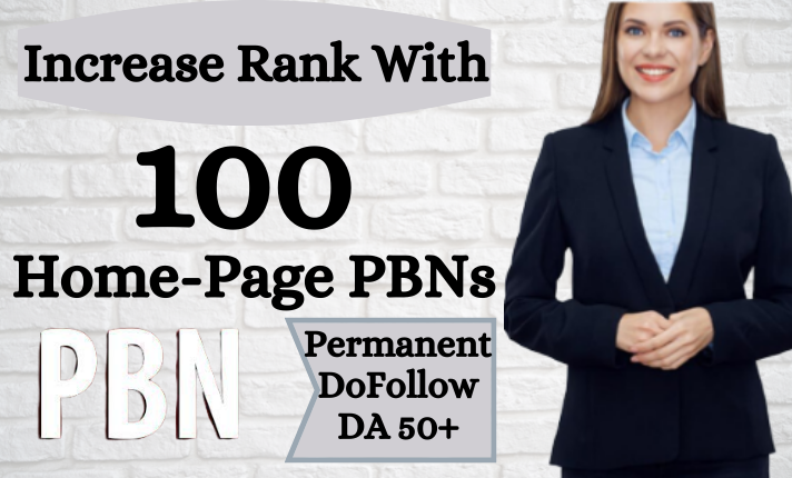 Rank Your Website With 100 Pbn Backlinks with Permanent DoFollow DA 50+ sites Link Building