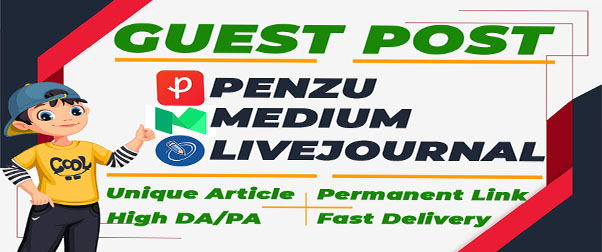 I Will Do Guest Post on DA 80+ sites Medium, Penzu, L...