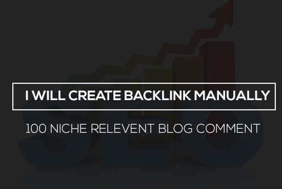 i will provide 100 niche relevant blog comment with high da pa