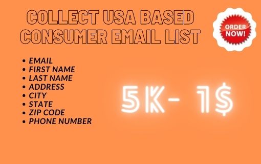 I will collect USA based consumer Email List