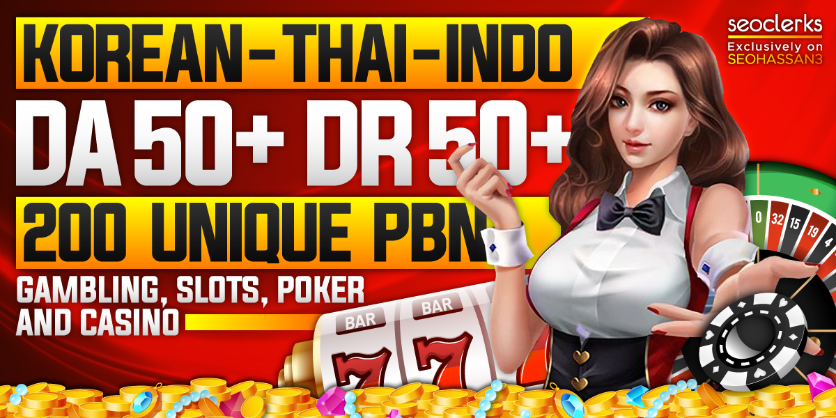 Rank With High Quality 200 PBN Backlinks DA AND DR 50 PLUS Casino Gambling Poker High DA Website