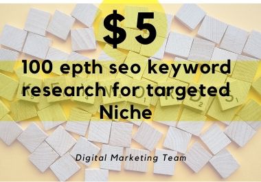 100 Depth seo keyword research for targeted niche 
