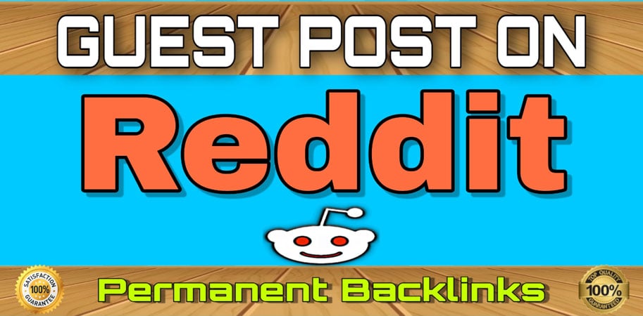 Write and Publish Guest Post on Reddit DA99, PA96 Hi...
