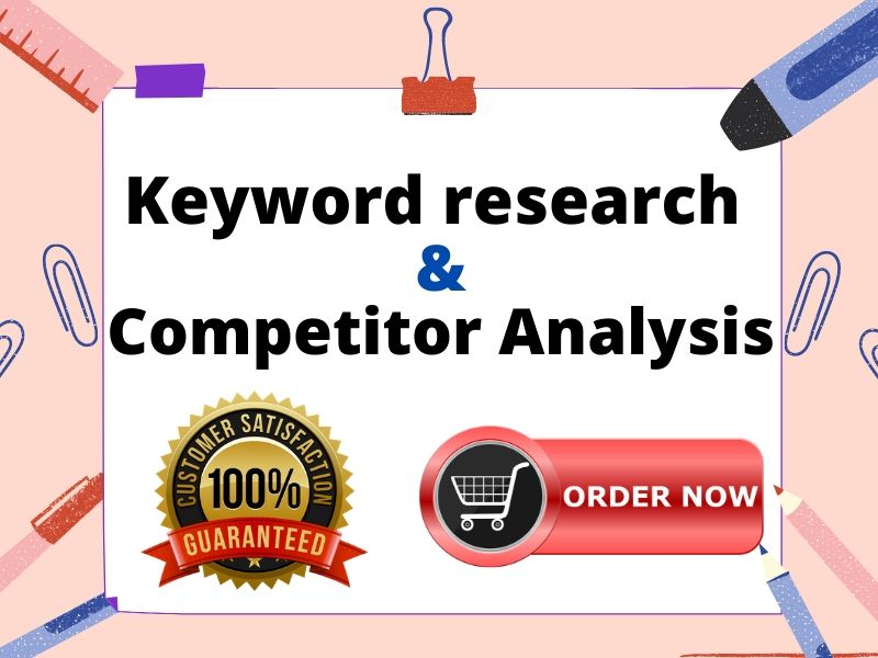 I will do seo keyword research and competitor analysi...