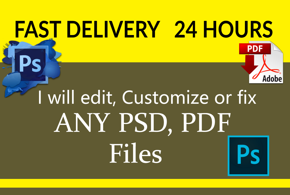 I will edit, fix or customize photoshop PSD, PDF files within 24 hours
