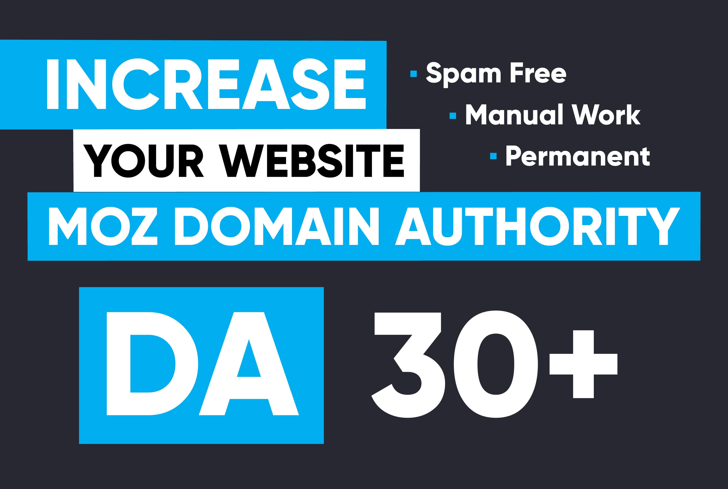 Increase Moz DA 30+ PA 30+ Safe and Guaranteed
