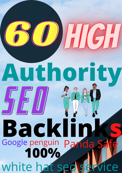 I wil do create 60 high quality SEO backlinks link bu...