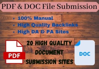 I will manually submit PDF or DOC file on 20 high DA,...