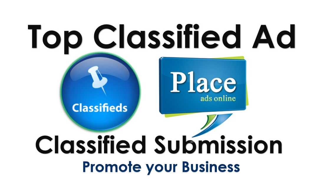 100+ High DA/PA Classified Ads Posting for More Traffic & Sales