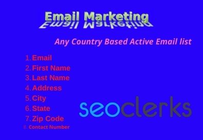 I will Provide you 1k Any Country Based Active Email ...