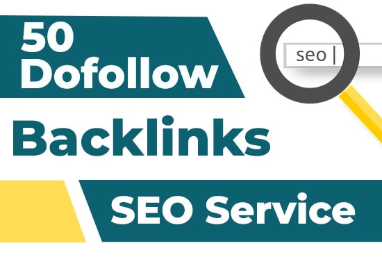 I will give you 50 high quality dofollow backlinks, ...