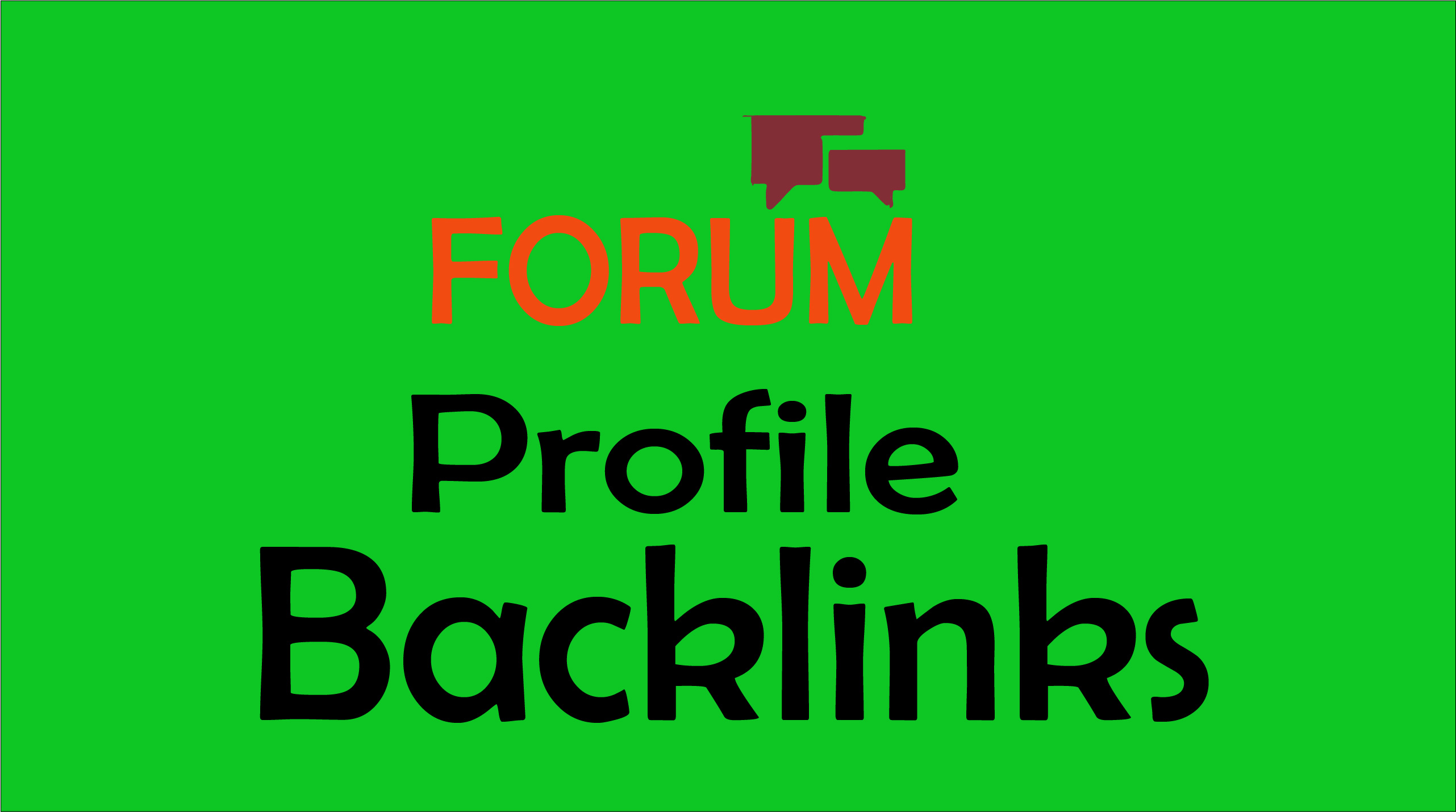 Get 500 High Quality Forum profiles backlinks for Your Site