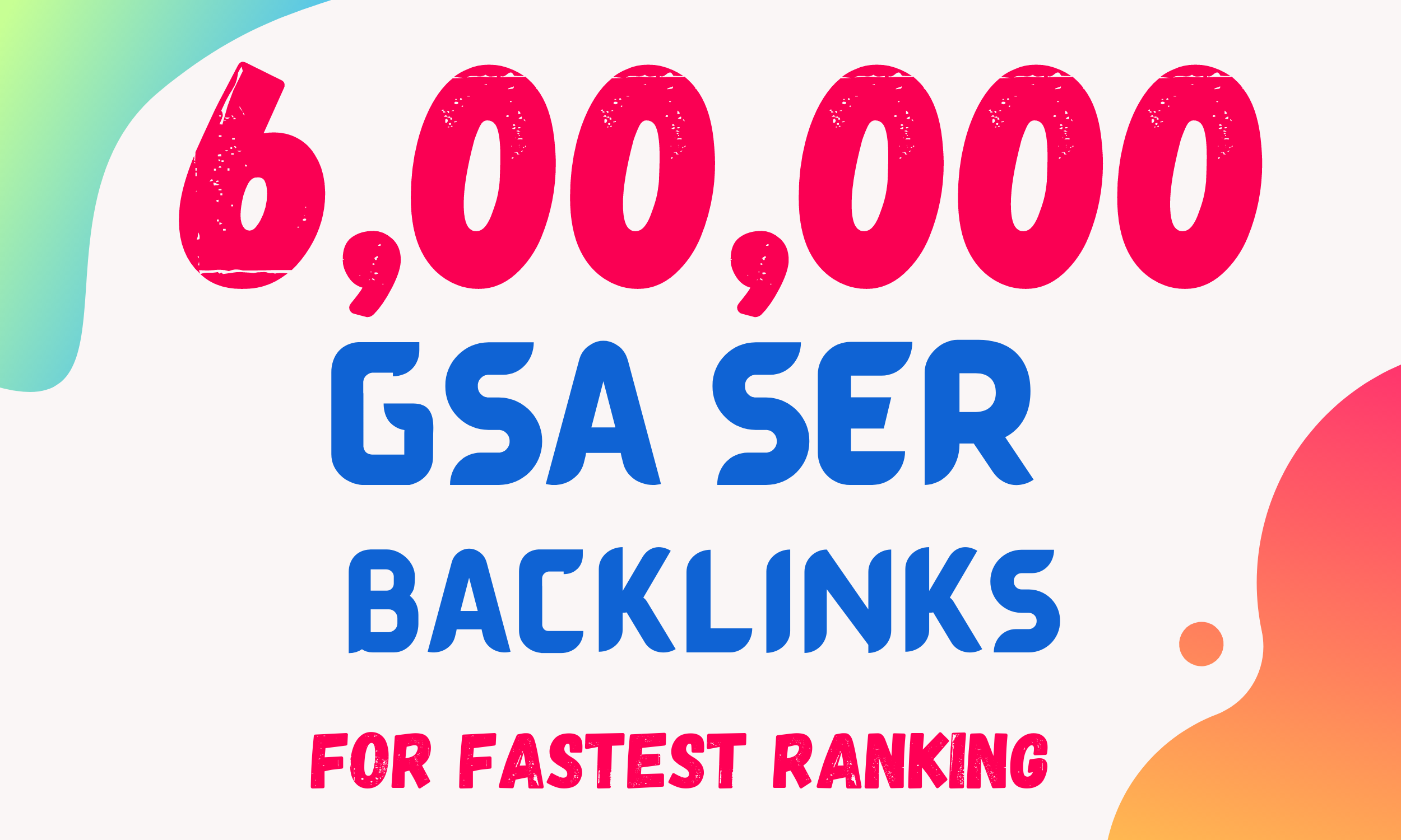 I will Create 600k High Quality GSA SER Backlinks and Rank your website on Google 