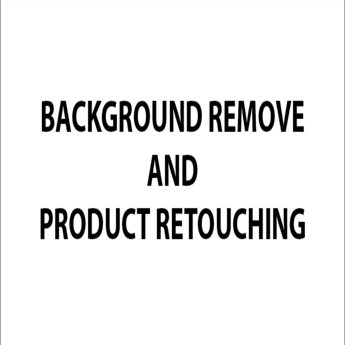 Background removal and product retouching