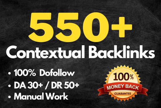 I will do 550 contextual seo dofollow backlinks servi...