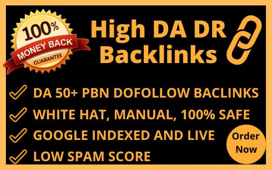 I will build high quality DR 50 plus dofollow backlinks
