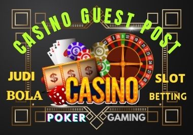 15 high Quality Casino,Gambling,Slot ,Poker ,Betting,CBD,Crypto Sites - blog writing + post