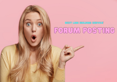 I will provide you with high da forum backlinks, forum posting