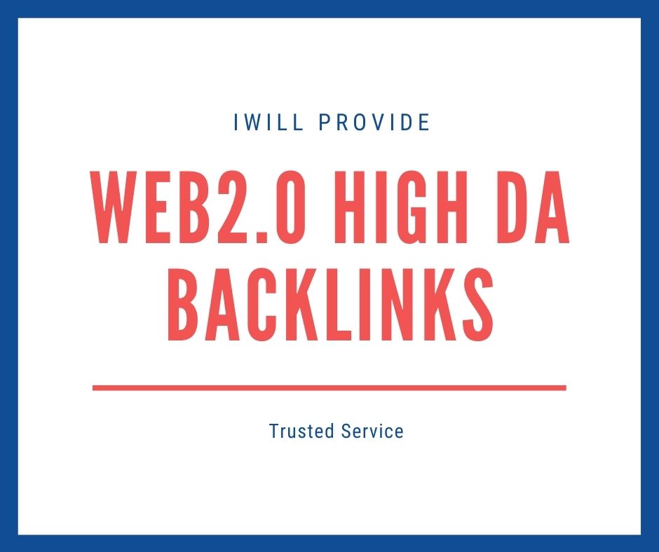 I will provide 10 web2.0 High DA Backlinks to rank in google