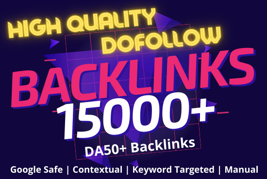 Create 2500 to 15000+ high quality seo dofollow backlinks DA40 to 50+