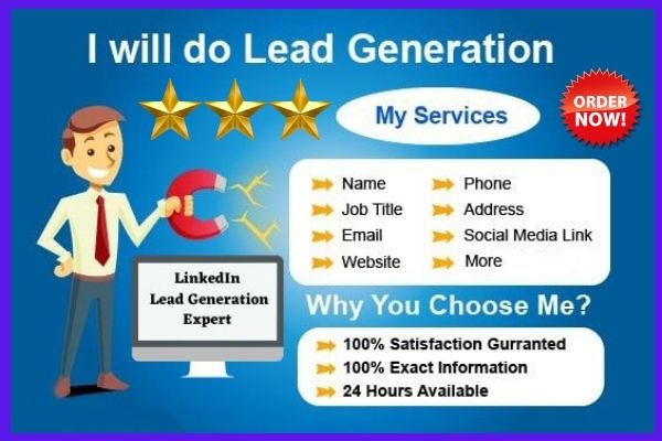 I will do LinkedIn lead generation, b2b leads, emai...