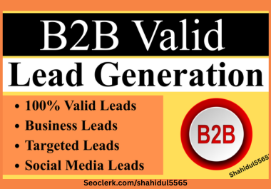 100 Targeted B2B Lead Generation and Verified Email List for Your Business