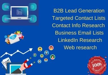 I will do b2b lead generation and collect business leads