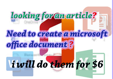 I will write articles, create, format and edit Micr...