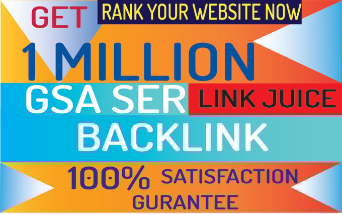 I will do 1million gsa ser link juice backlink for your website 