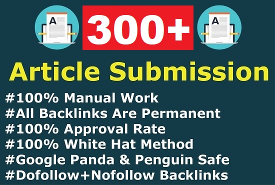 I will do 300+ articles submission on 50 plus high da...