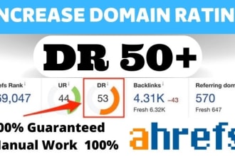 I will increase your dr 50 plus with quality backlinks