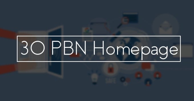 I will do 30 pbn homepage with high da pa