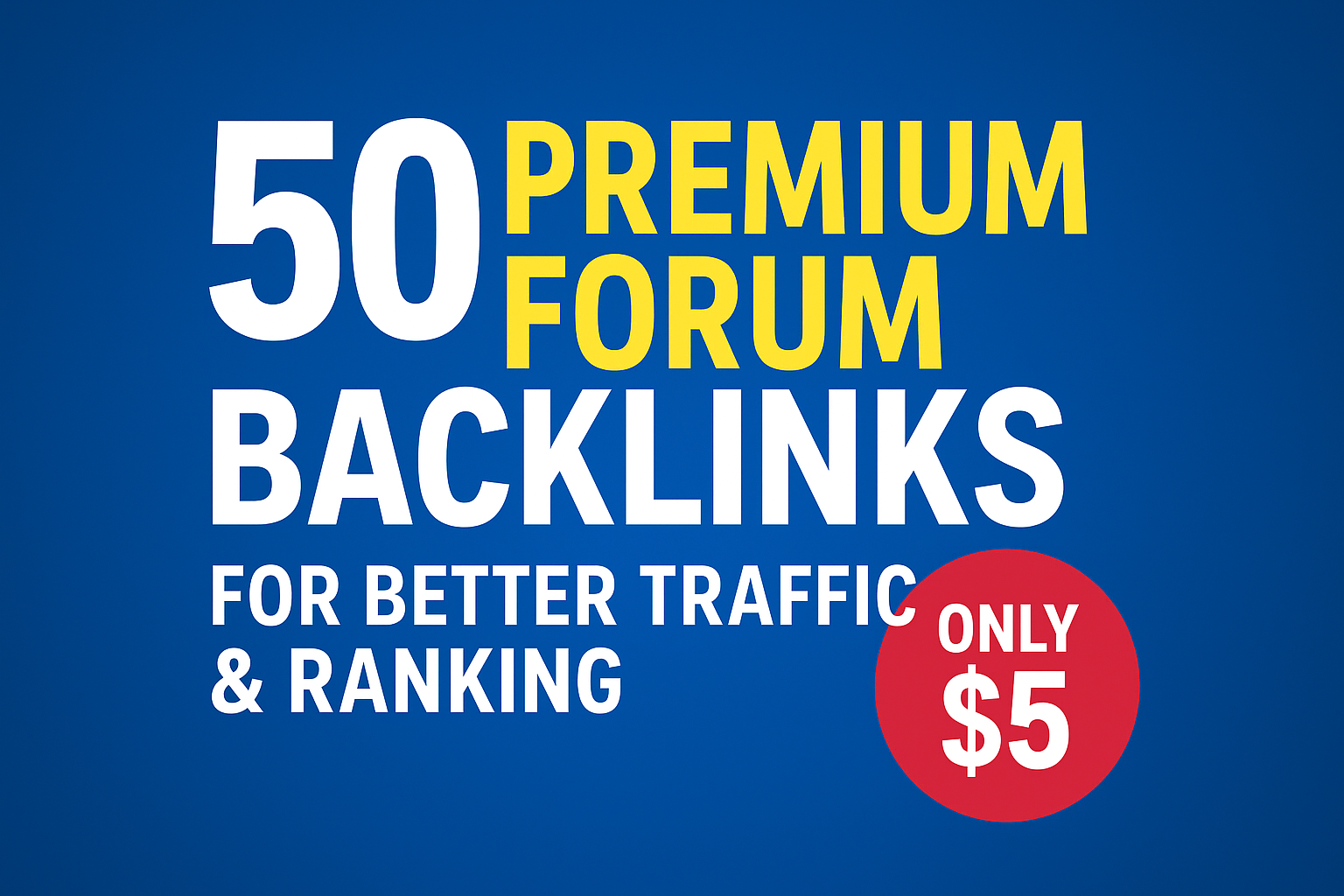 Get 50 Premium forum backlinks for better traffic &am...