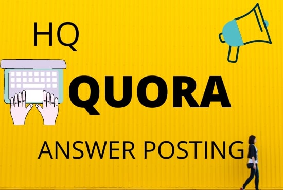 I will do 10 high quality quora answers 