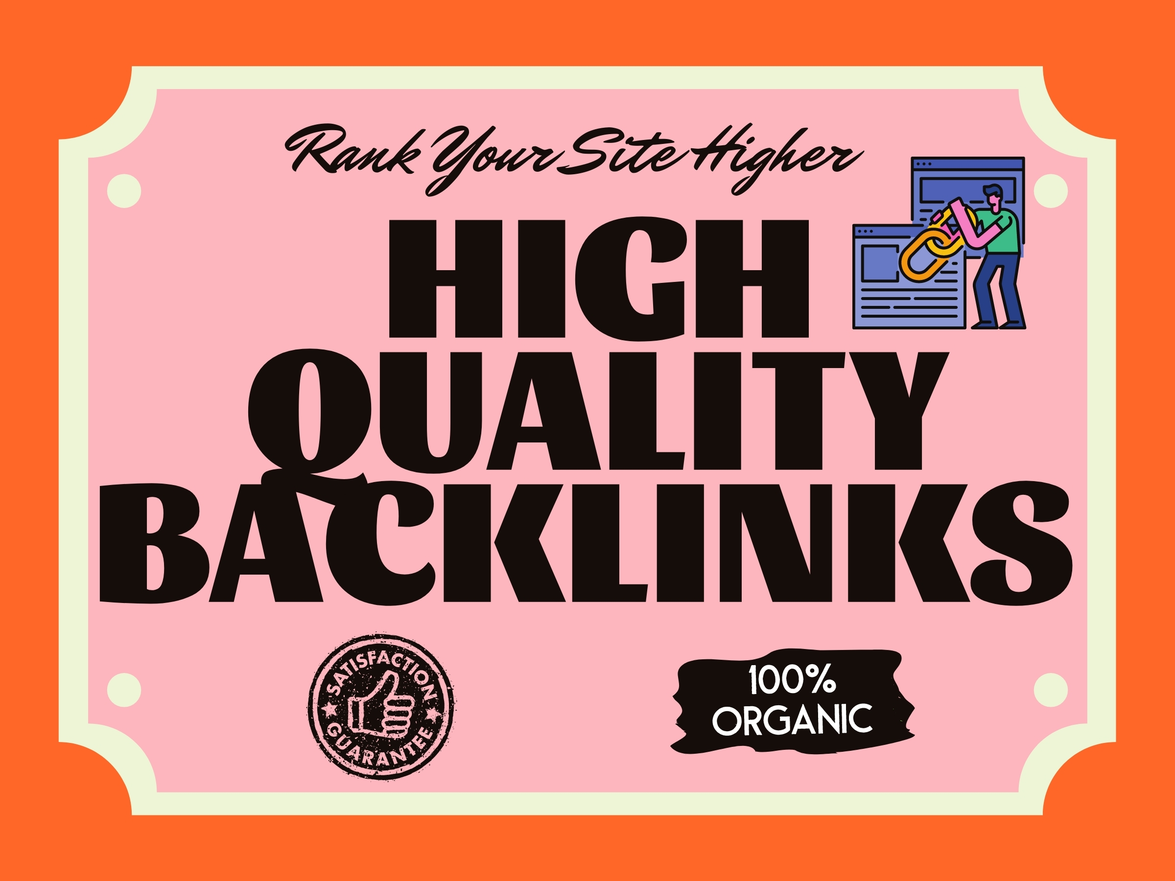 Rank Your Site Higher with High Quality Backlink 