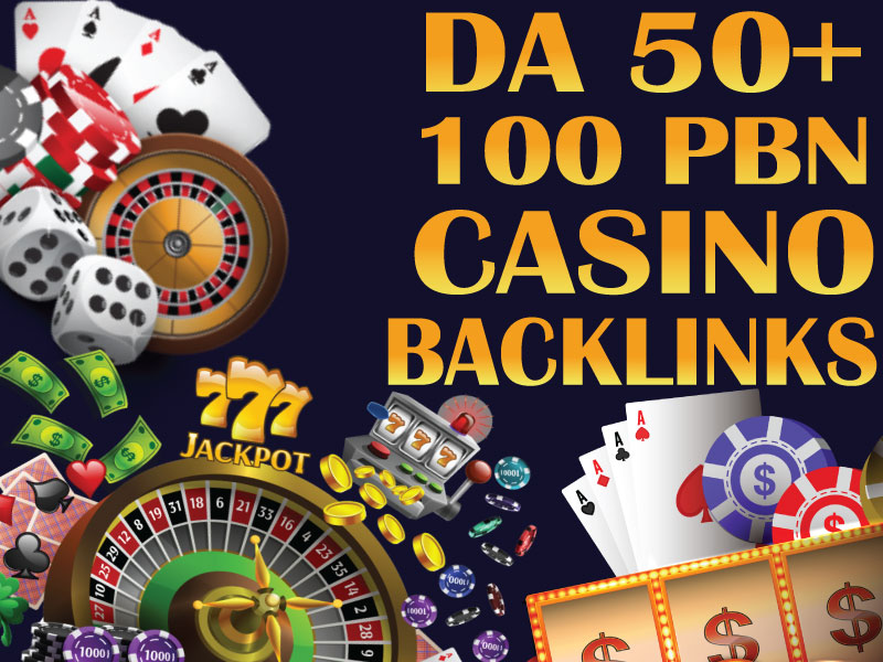 Rank with 100 PBN DA50 to 90 CASINO, GAMBLING,POKER DoFollow Backlinks