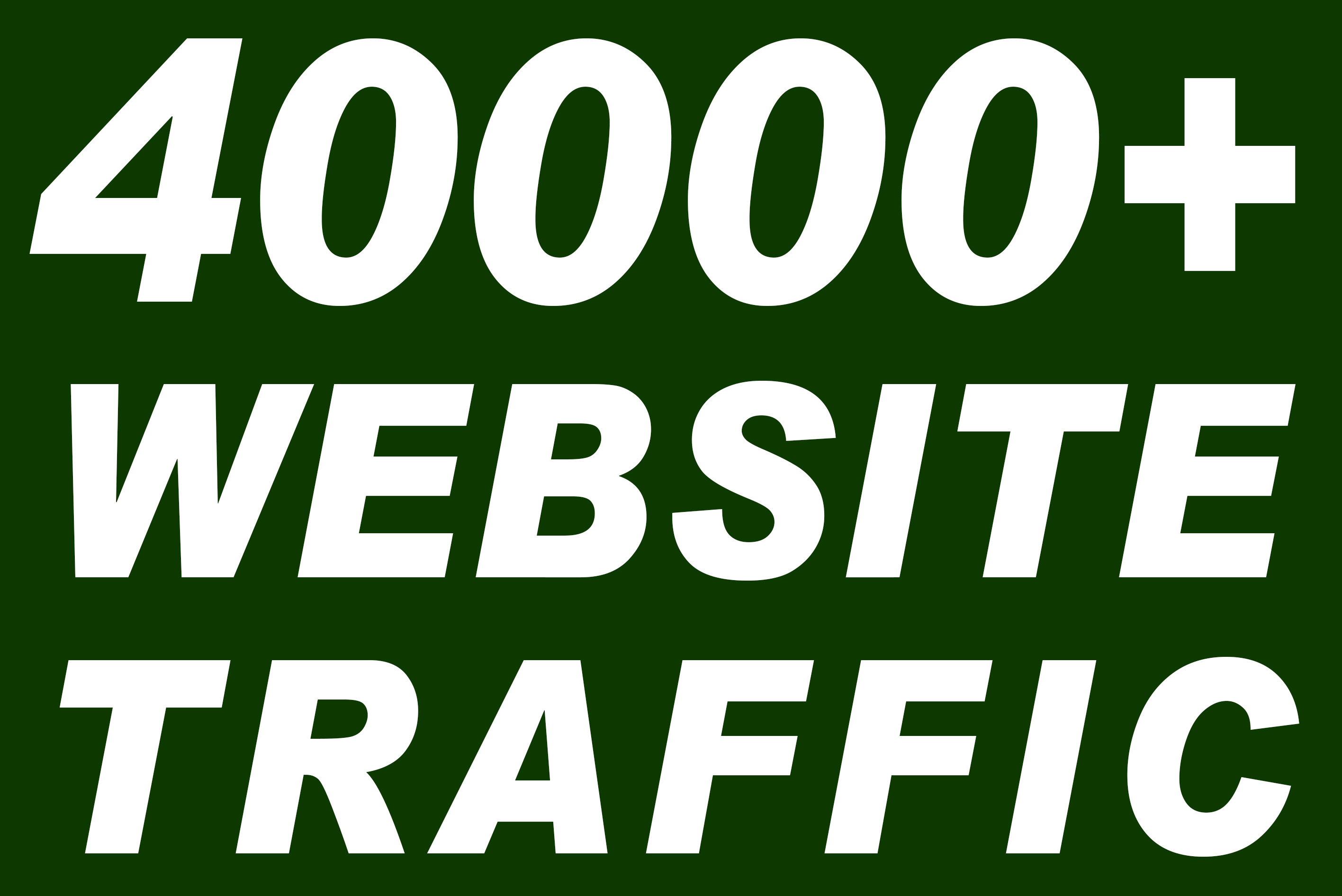 I will send 40000+ real active human visitors from go...