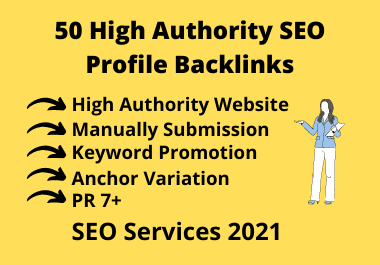 I will provide 50 high domain authority SEO profile backlinks