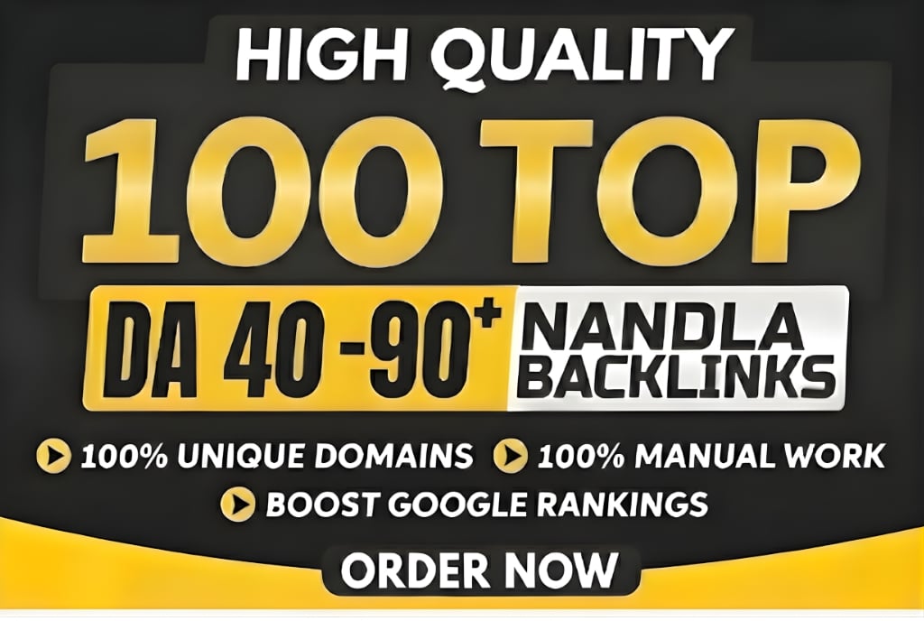 100 High-Quality Nandla Backlinks for Top Google Rank...