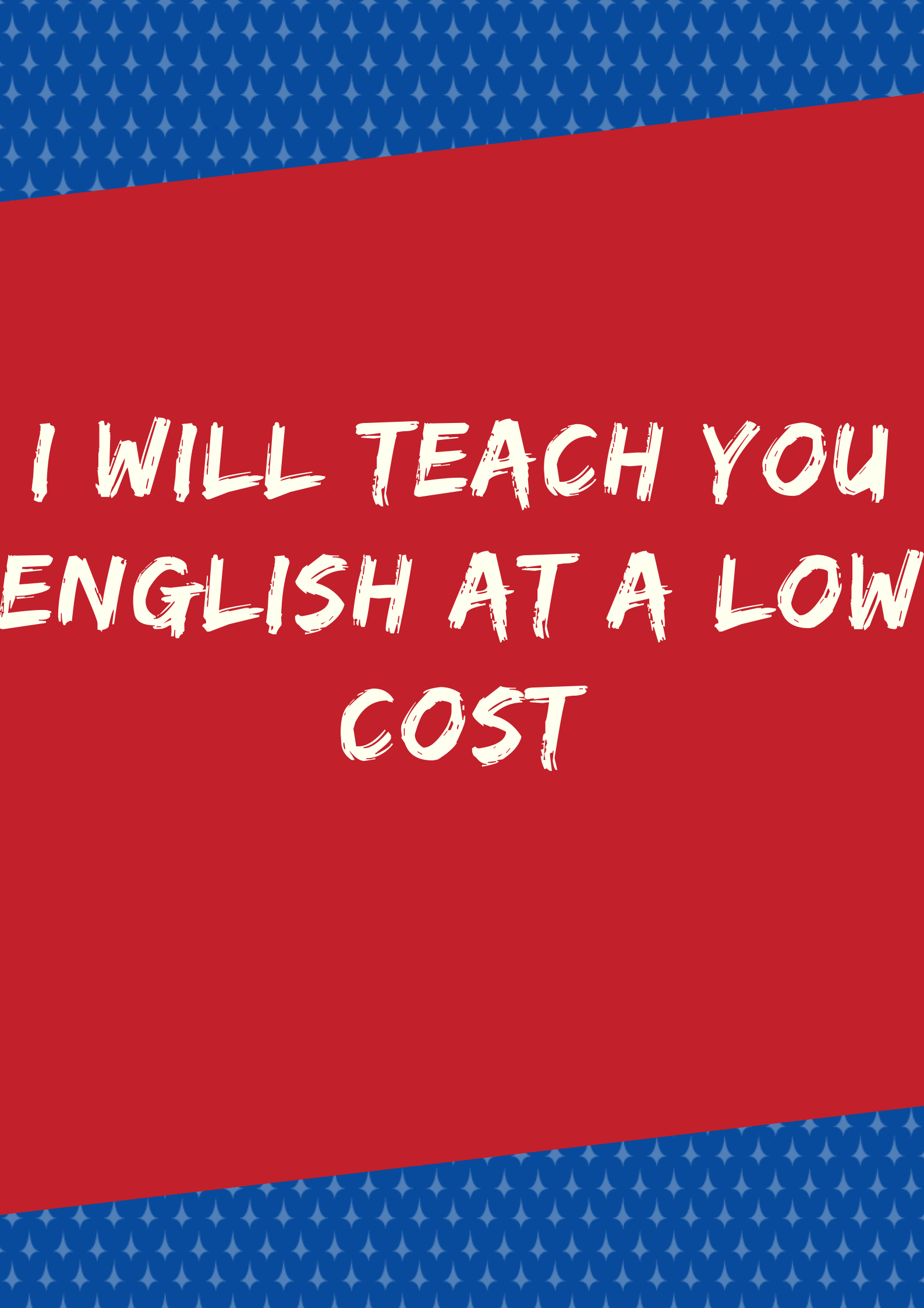I will teach you English language